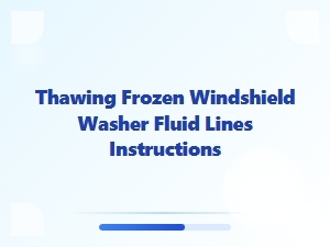 How to Diagnose Frozen Washer Fluid Lines