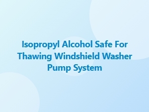 Isopropyl Alcohol for Thawing Your Washer Pump System